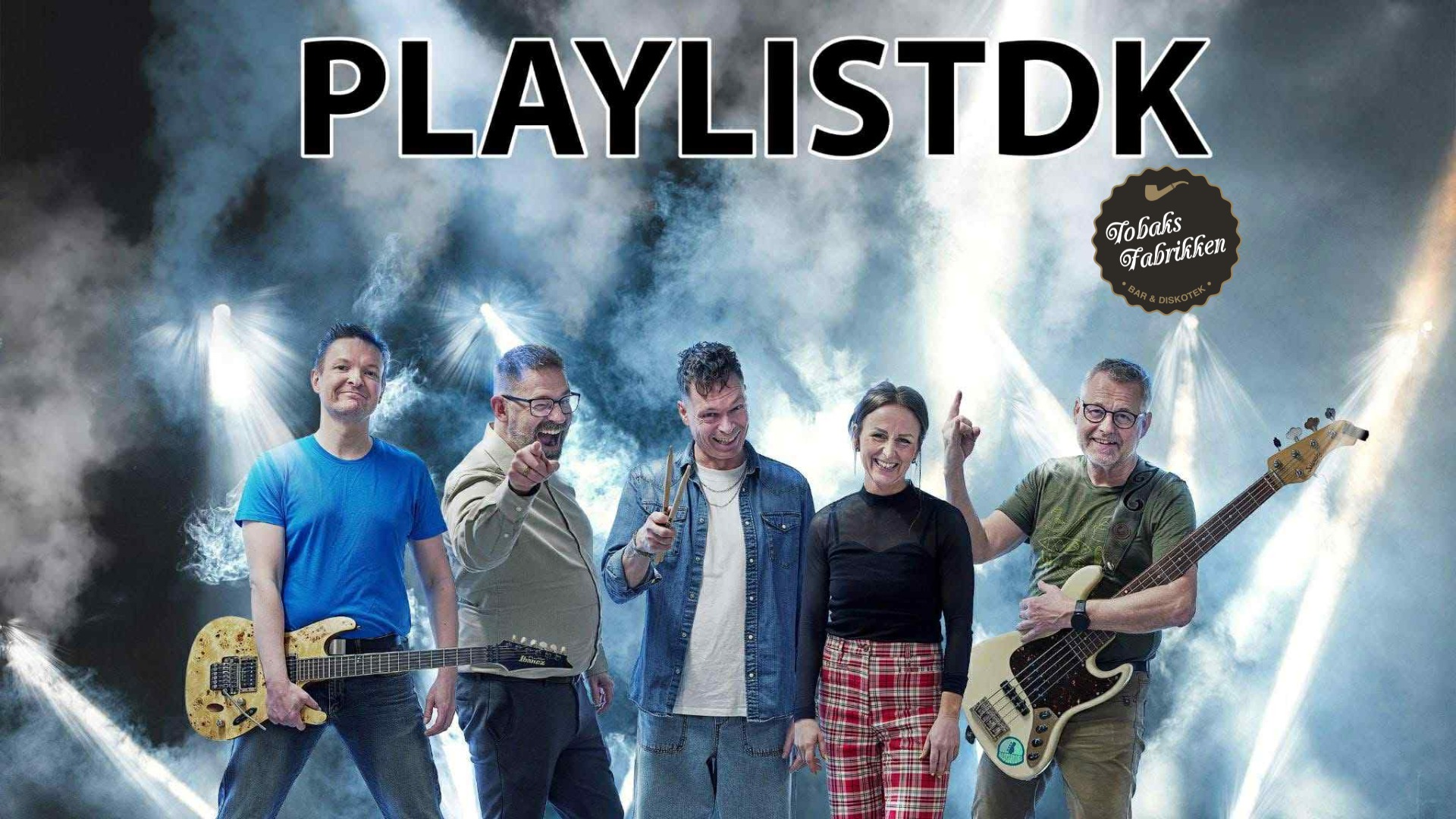PlaylistDK LIVE på Tobakken!