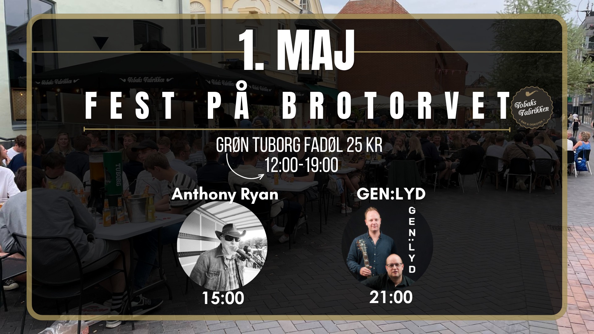 1. Maj på Brotorvet // Tobaks Fabrikken