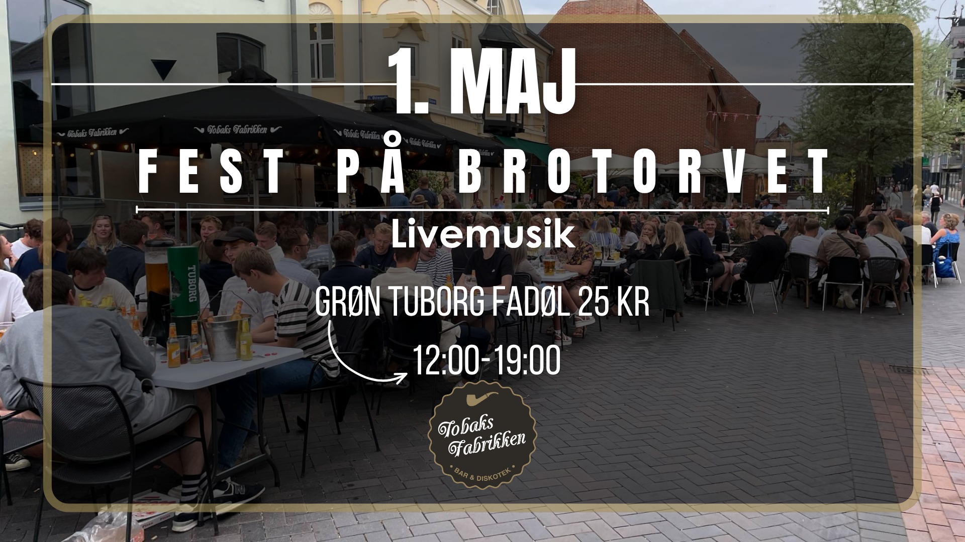 1. Maj på Brotorvet // Tobaks Fabrikken