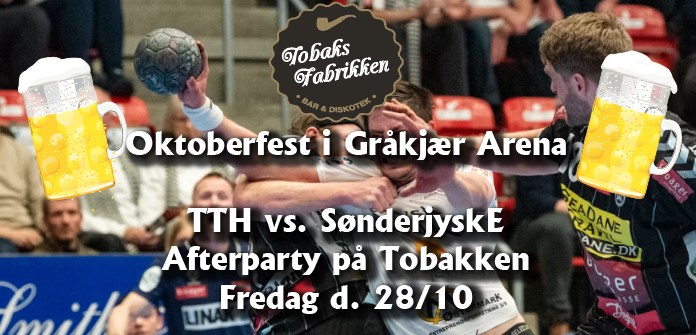 Oktoberfest i Gråkjær - TTH vs. SønderjyskE + Afterparty på Tobakken